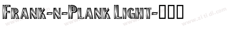 Frank-n-Plank Light字体转换